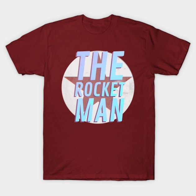 The Rocket Man T-Shirt by Dpe1974